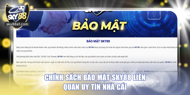 Chính sách bảo mật SKY88 liên quan uy tín nhà cái